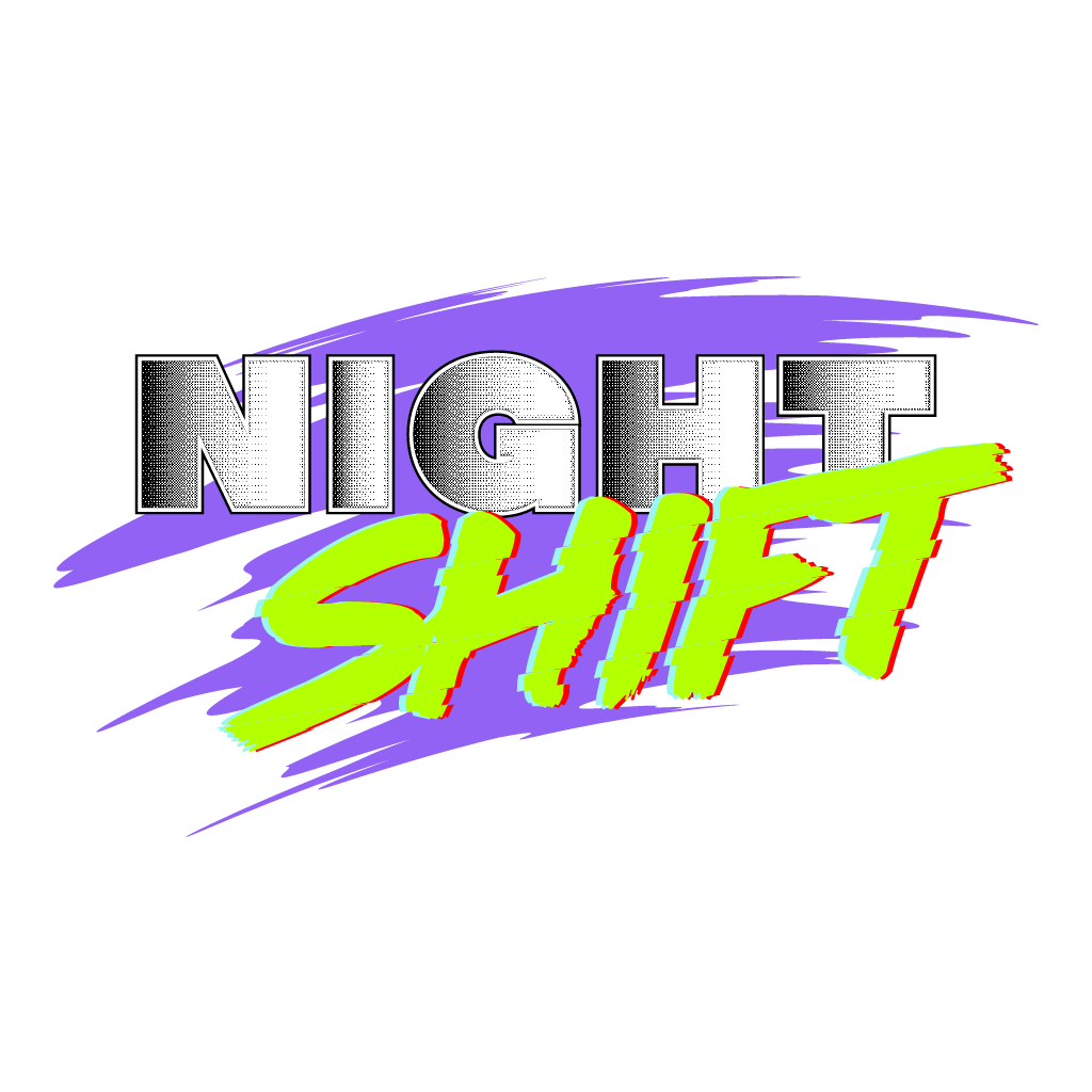 Night Shift